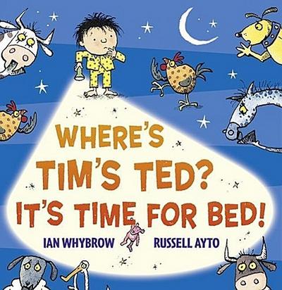 Where’s Tim’s Ted? It’s Time for Bed!