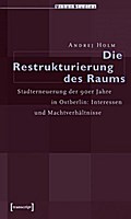 Die Restrukturierung des Raumes