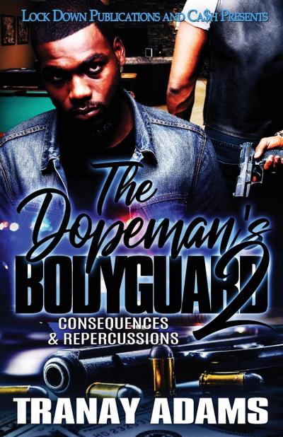 The Dopeman’s Bodyguard 2