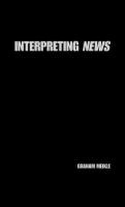 Interpreting News