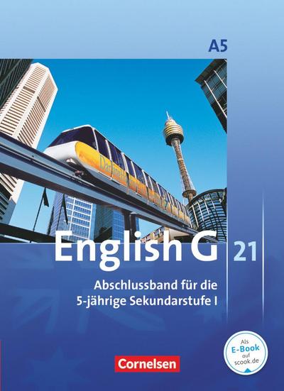English G 21 - Ausgabe A - Abschlussband 5: 9. Schuljahr - 5-jährige Sekundarstufe I