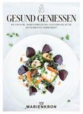 Gesund genießen