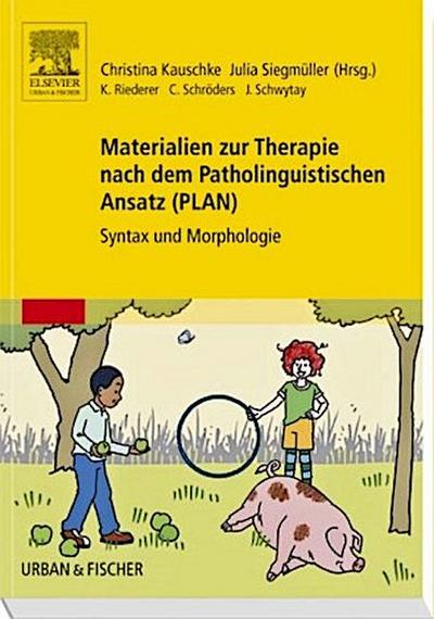 Materialien zur Therapie nach dem Patholinguistischen Ansatz (PLAN)