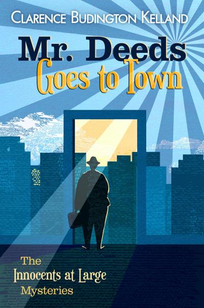 Mr. Deeds Goes to Town (The Innocents at Large Mysteries)