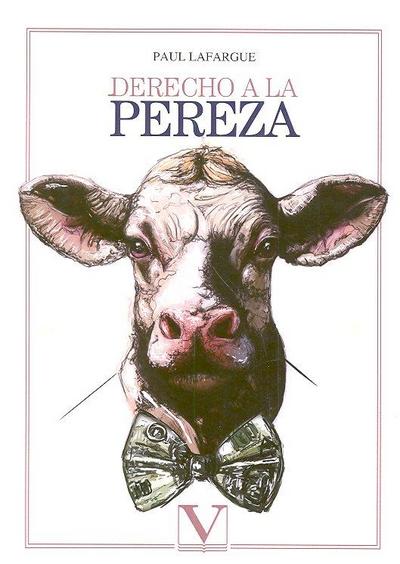 El derecho a la pereza