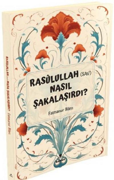 Rasulullah s.a.v Nasil Sakalasirdi