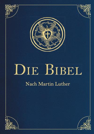 Die Bibel - Altes und Neues Testament (Cabra-Leder-Ausgabe)