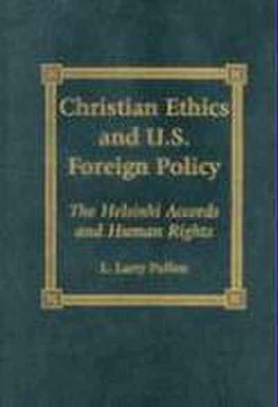 Christian Ethics and U.S. Foreign Policy
