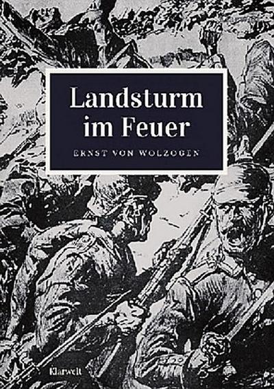 Landsturm im Feuer