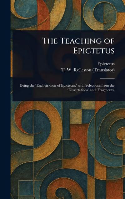 The Teaching of Epictetus