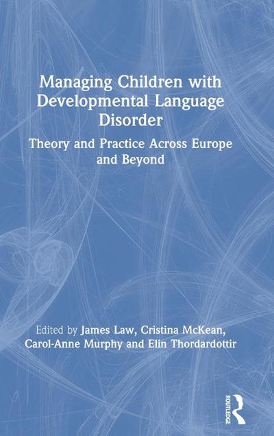 Managing Children with Developmental Language Disorder