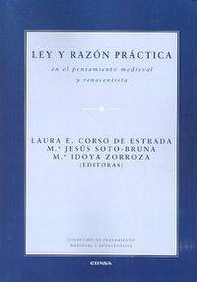 Ley y razón práctica en el pensamiento medieval y renacentista