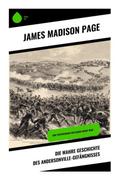 Die wahre Geschichte des Andersonville-Gefängnisses