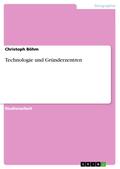 Technologie und Gründerzentren