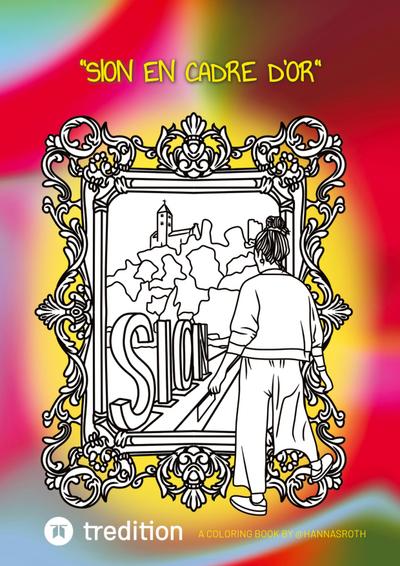 Sion en Cadre d’Or (Valais)