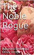 The Noble Rogue