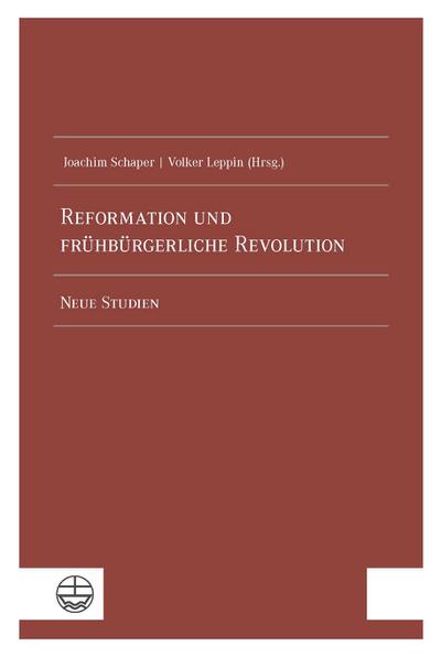 Reformation und frühbürgerliche Revolution