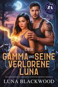Der Gamma und seine verlorene Luna