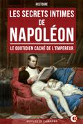 Les Secrets Intimes de Napoléon