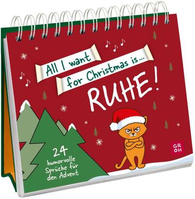 All I want for Christmas is ... Ruhe!