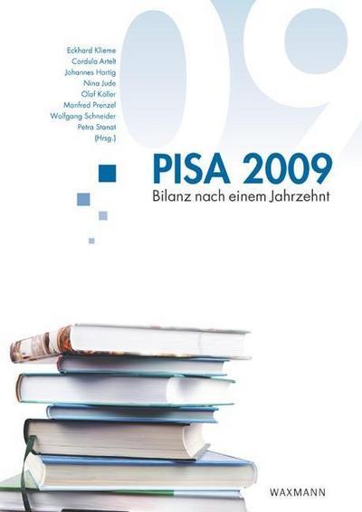 PISA 2009 - Bilanz nach einem Jahrzehnt