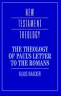 Theology of Paul’s Letter to the Romans