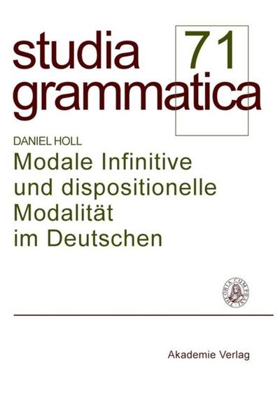 Modale Infinitive und dispositionelle Modalität im Deutschen