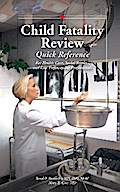 Child Fatality Review Quick Reference