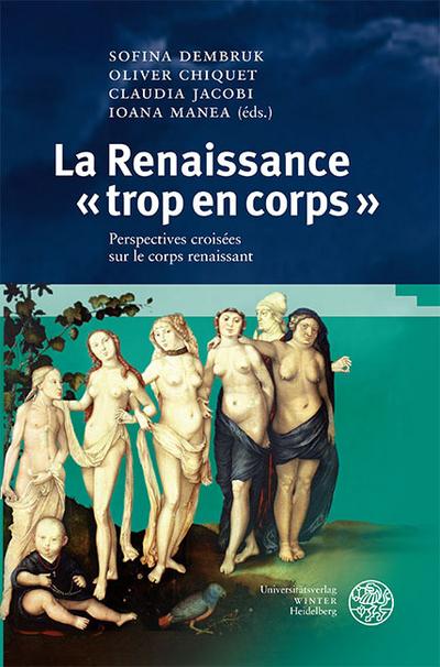 La Renaissance ’trop en corps’