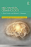 Mechanistic Criminology