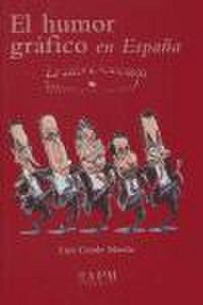 El humor gráfico en España : desde los orígenes a Internet