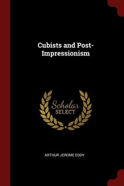 CUBISTS & POST-IMPRESSIONISM