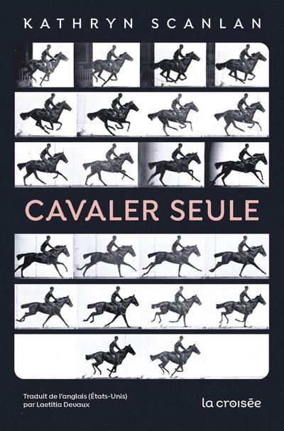 Cavaler seule