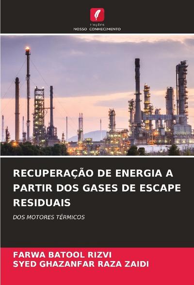 RECUPERAÇÃO DE ENERGIA A PARTIR DOS GASES DE ESCAPE RESIDUAIS