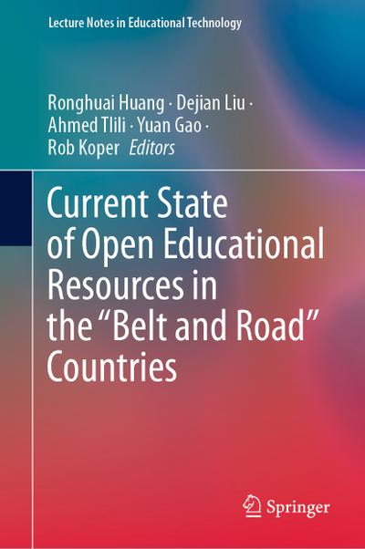 Current State of Open Educational Resources in the “Belt and Road” Countries