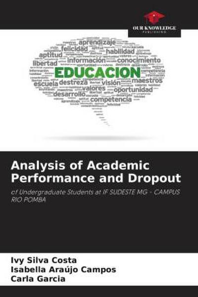 Analysis of Academic Performance and Dropout