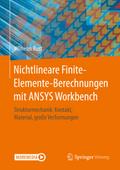 Nichtlineare Finite-Elemente-Berechnungen mit ANSY