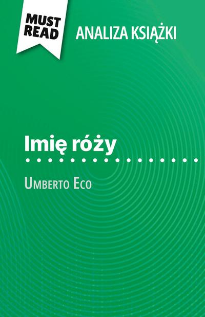 Imi¿ ró¿y ksi¿¿ka Umberto Eco (Analiza ksi¿¿ki)