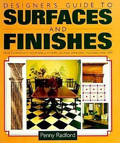 Designer’s Guide to Surfaces and Finishes