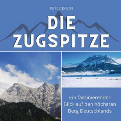 Die Zugspitze