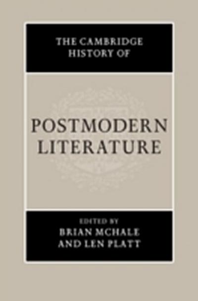 Cambridge History of Postmodern Literature