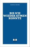Bis ich wieder atmen konnte