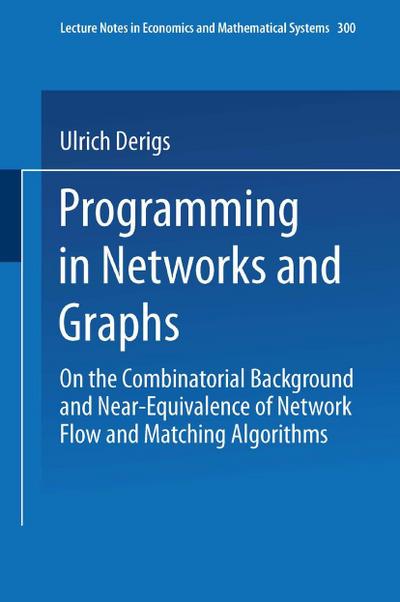 Programming in Networks and Graphs