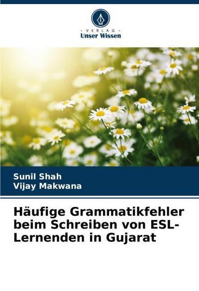Häufige Grammatikfehler beim Schreiben von ESL-Lernenden in Gujarat
