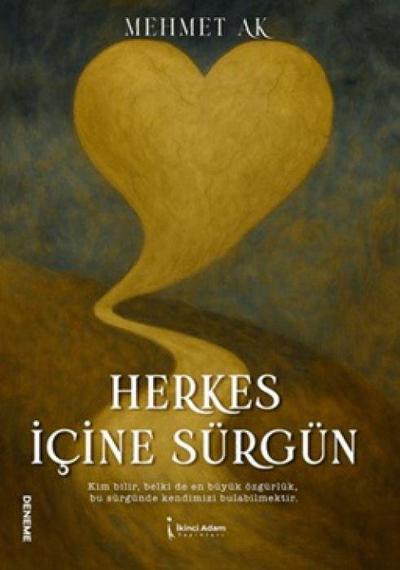 Herkes Icine Sürgün
