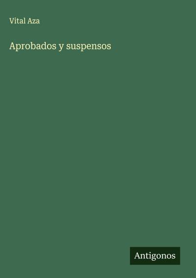 Aprobados y suspensos