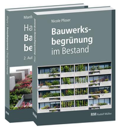 Handbuch Bauwerksbegrünung und Bauwerksbegrünung im Bestand