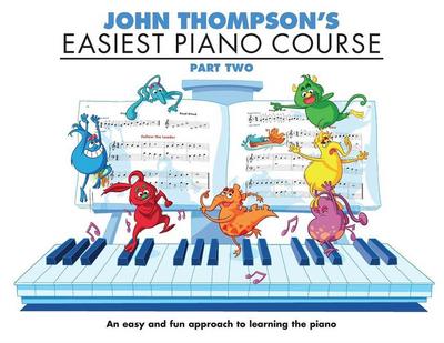 John Thompson’s Easiest Piano Course 2