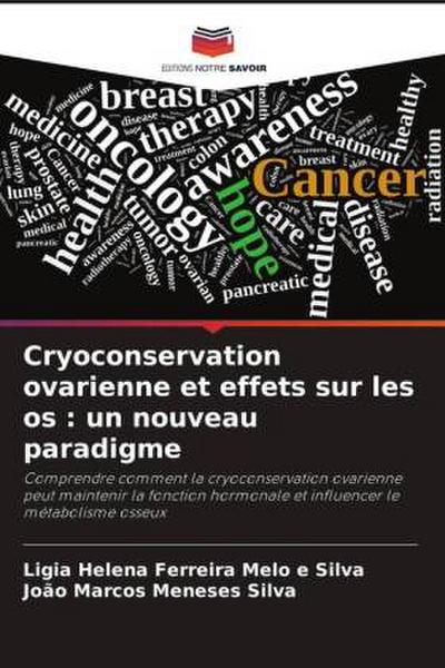 Cryoconservation ovarienne et effets sur les os : un nouveau paradigme