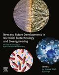 New and Future Developments in Microbial Biotechnology and Bioengineering